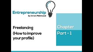Freelancing. How to improve your profile (Part - 1)