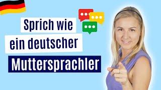 Diese 15 Sätze musst du kennen! Deutsch lernen B1 - C1