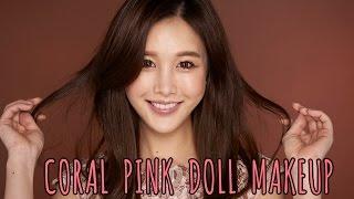 [박은지] Coral pink Doll Makeup 코랄 인형 메이크업