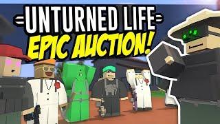 EPIC AUCTION - Unturned Life Roleplay #133