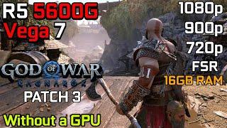 God of War Ragnarök on Ryzen 5 5600G Vega 7 & 16GB RAM - Patch 3