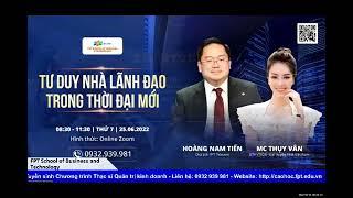 Hoàng Nam Tiến - Thụy Vân - TƯ DUY NHÀ LÃNH ĐẠO TRONG THỜI ĐẠI MỚI