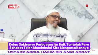 Laukana Khoiron Lasabaquna Ilaihi | Ustadz Abdul Hakim bin Amir Abdat