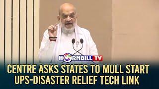 CENTRE ASKS STATES TO MULL START UPS-DISASTER RELIEF TECH LINK