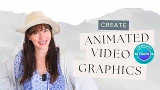 Create motion graphics for your videos using Canva.