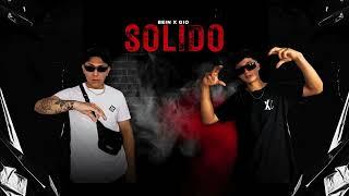 SOLIDO - Bein x Gio (Prod.NST) Video lirycs