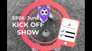 Soccer Sphere Show┃June 2021┃ Week 2