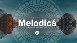 MELODICA 2022 | Melodic, Progressive, Organic Deep House Music | Dj Mix by Marga Sol