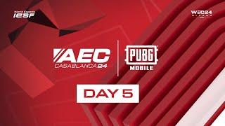 PUBG MOBILE | IESF AFRICAN ESPORTS CHAMPIONSHIP CASABLANCA 2024 | DAY 5