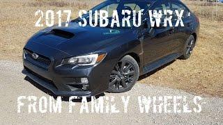 2017 Subaru WRX review from Family Wheels