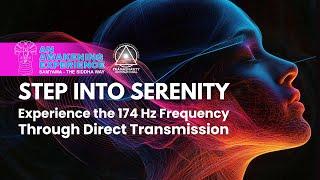 Experience the Ancient Power of 174 Hz Frequency - No Words, Pure Transformation