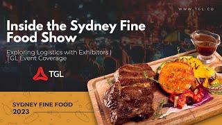 Fine Food Show Australia | Sydney 2023 | Event Coverage