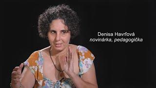 AKANA -TERAZ - ROZHOVORY:  Denisa Havrľová (zo série rozhovorov z projektu Mediálny inkubátor)