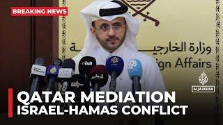 Qatar will resume mediation effort once all sides show ‘willingness, seriousness’