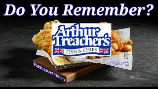 Do You Remember Arthur Treacher's Fish & Chips? Restaurant History