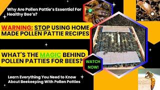 Pollen Patties are CHANGING the Beekeeping Game in 2024 | The Pollen Pattie Revolution