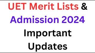 UET Admission 2024 Latest Update I How to Change Preference UET I UET Merit List Update I NET 1 NUST