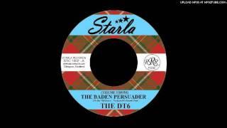 The DT6 - (Theme From) The Baden Persuader - SRC1002