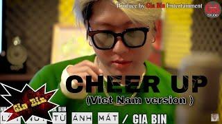 LỜI NÓI TỪ ÁNH (Studio Version) ll Gia Bin (Cheer Up Vietnam ver.)