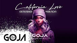 Dj Goja - California Love (Extended Version)