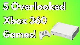 5 Overlooked Xbox 360 Games!