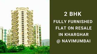 2 BHK FULLY FURNISHED FLAT ON RESALE IN KHARGHAR SECTOR - 35   9819472689 NAVI MUMBAI