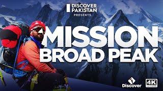 Mission Broad Peak | One Of The Most Dangerous Mountain To Climb | Full Documentary