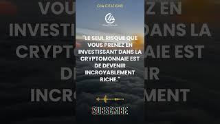 le seule risque de la cryptomonnaie est de devenir riche...