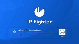 IPFighter | Rate your IP score with IP Fighter!