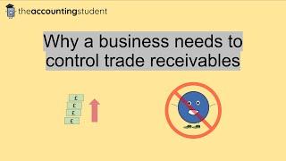 Why a business needs to control trade receivables