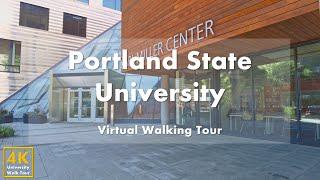 Portland State University - Virtual Walking Tour [4k 60fps]