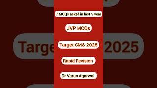 JVP MCQS | Target CMS 2025 Rapid Revision | Dr Varun Agarwal