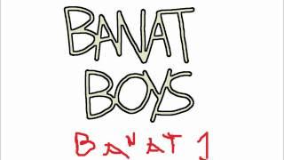 Banat Boys - Banat One