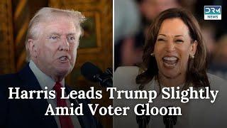 Harris Holds Slim Lead Over Trump Amid Voter Dismay | DRM News | AC1B