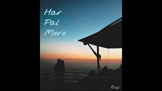 Har pal mere - Rinzi