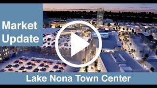 Lake Nona Town Center | Lake Nona Real Estate TV