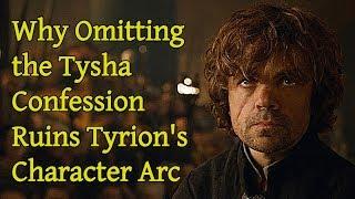 Game of Thrones: Why Omitting the Tysha Confession Ruins Tyrion's Character Arc