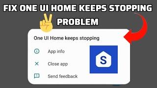 Fix One UI Home Keeps Stopping Problem|| TECH SOLUTIONS BAR