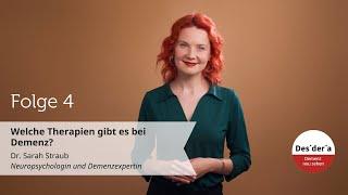 Welche Therapien gibt es bei Demenz? Dr. Sarah Straub erklärt's