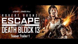 Escape From Death Block 13 Teaser Trailer 1