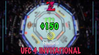 The $150 UFC 4 Zyaf Invitational Tournament!