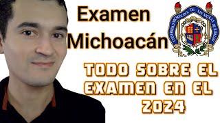 Examen de admisión UMSNH Michoacán 2024 | Todo sobre el examen