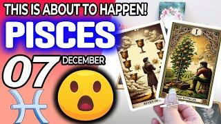 Pisces THIS IS ABOUT TO HAPPEN! horoscope for today DECEMBER 7 2024  #Pisces tarot DECEMBER 7