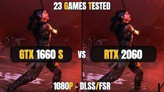 GTX 1660 Super vs RTX 2060 : Test in 23 Games