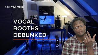 The Truth Behind Vocal Booths