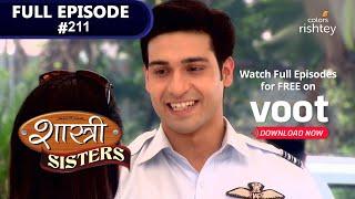 Shastri Sisters | शास्त्री सिस्टर्स | Episode 211