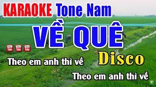 KARAOKE Về Quê Tone Nam Disco - Nhạc Sống Thanh Ngân