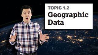Gathering Geographic Data [AP Human Geography Unit 1 Topic 2] (1.2)