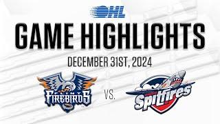 OHL Highlights: Flint Firebirds @ Windsor Spitfires Dec. 31, 2024