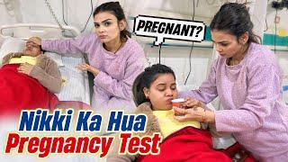 Nikki Ka Hua Pregnancy Test